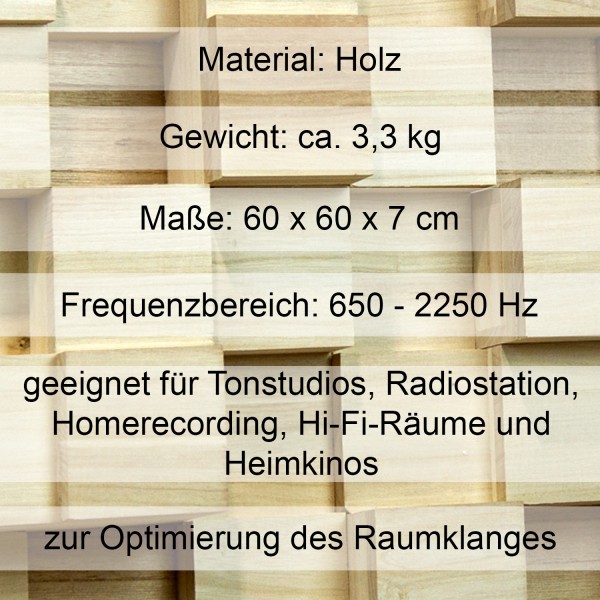 Akustik Wand Holz-Diffusor 25 mit 60 x 60 x 7cm für 650 bis 2250 Hz